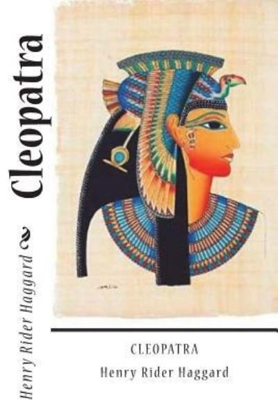 Cover for Henry Rider Haggard · Cleopatra (Paperback Bog) (2018)