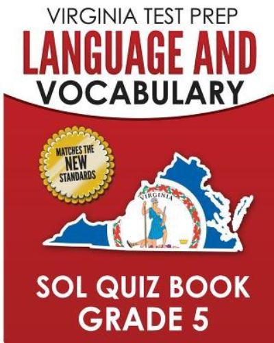 Cover for V Hawas · Virginia Test Prep Language &amp; Vocabulary Sol Quiz Book Grade 5 (Paperback Book) (2018)