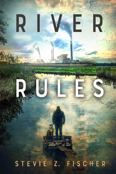 Cover for Stevie Fischer · River Rules (Pocketbok) (2019)