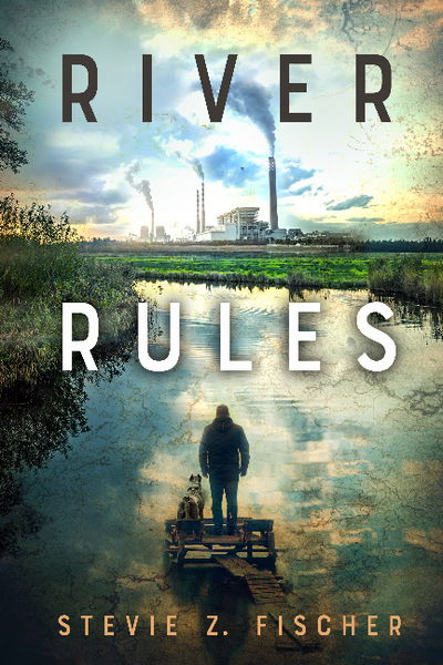 Cover for Stevie Fischer · River Rules (Paperback Book) (2019)