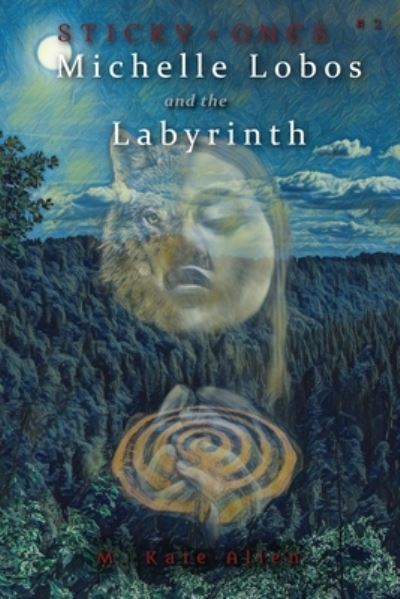 Cover for M Kate Allen · Michelle Lobos and the Labyrinth (Paperback Book) (2021)