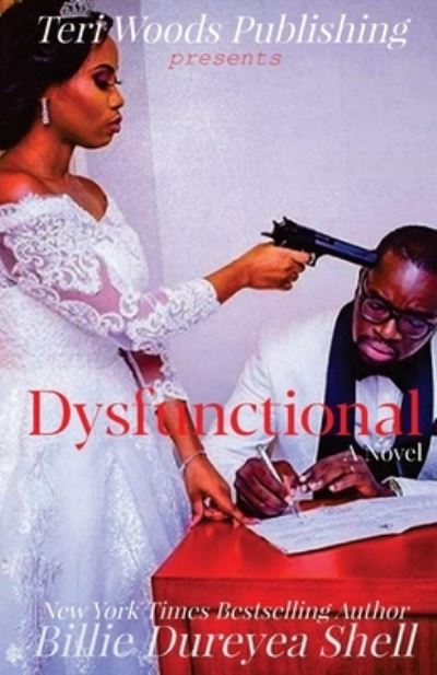 Cover for Billie Dureyea Shell · Dysfunctional (Book) (2021)