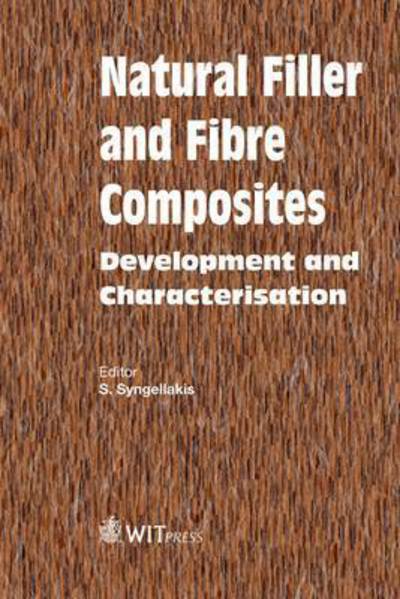 Cover for Stavros Syngellakis · Natural Filler and Fibre Composites (Hardcover Book) (2015)