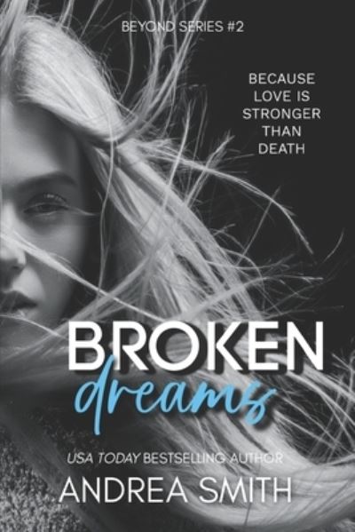 Cover for Andrea Smith · Broken Dreams (Paperback Book) (2018)