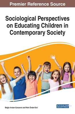 Cover for Sociological Perspectives on Educating Children in Contemporary Society (Innbunden bok) (2019)