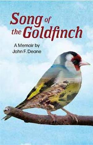 Cover for John F. Deane · Song of the Goldfinch (Pocketbok) (2024)