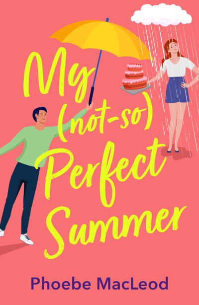 Cover for Phoebe MacLeod · My Not So Perfect Summer (Book) (2024)