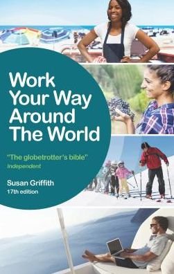 Cover for Susan Griffith · Work Your Way Around the World (Taschenbuch) [17 Revised edition] (2017)