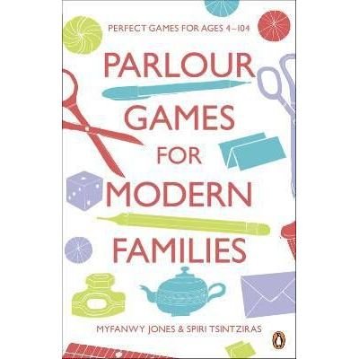 Cover for Myfanwy Jones · Parlour Games for Modern Families (Paperback Bog) (2010)