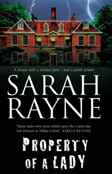 Cover for Sarah Rayne · Property of a Lady - A Nell West and Michael Flint Haunted House Story (Paperback Book) [Main edition] (2011)