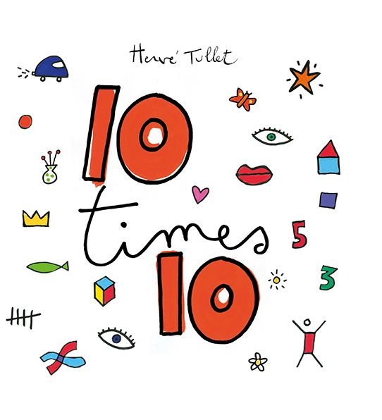 Cover for Herve Tullet · 10 times 10 (Innbunden bok) (2014)