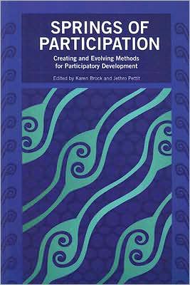 Springs of Participation: Creating and evolving methods for participatory development - - Books - Practical Action Publishing - 9781853396472 - December 15, 2007