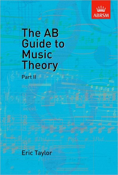 Cover for Eric Taylor · The AB Guide to Music Theory, Part II (Sheet music) (1991)