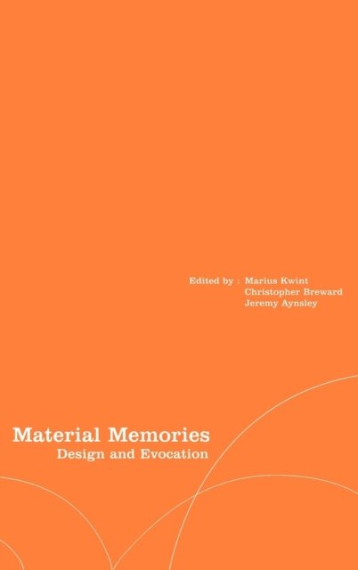 Cover for Christopher Breward · Material Memories: Design and Evocation (Inbunden Bok) (1999)