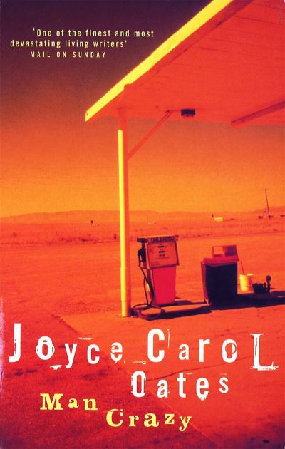 Cover for Joyce Oates · Man Crazy - Virago Modern Classics (Paperback Book) (1999)