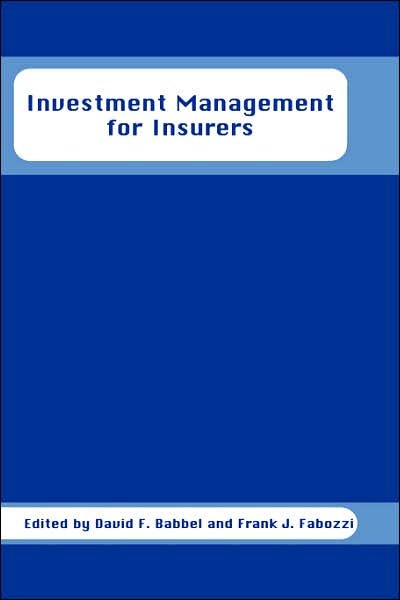 Cover for DF Babbel · Investment Management for Insurers - Frank J. Fabozzi Series (Innbunden bok) (1999)