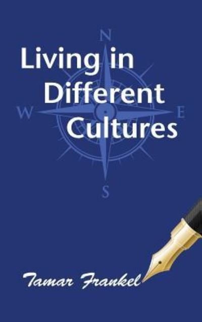 Cover for Tamar Frankel · Living in Different Cultures (Hardcover Book) (2019)