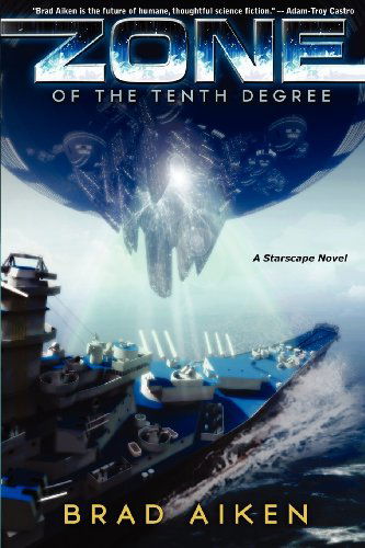 Cover for Brad Aiken · Zone of the Tenth Degree (Pocketbok) (2012)