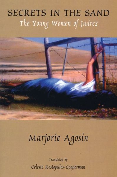 Cover for Marjorie Agosin · Secrets in the Sand: The Young Women of Juarez (Paperback Book) (2006)