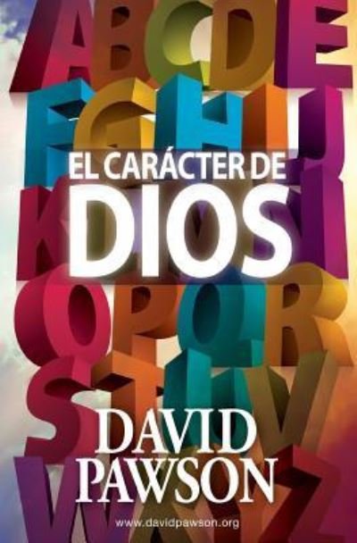 Cover for David Pawson · El Caracter de Dios (Paperback Bog) (2018)