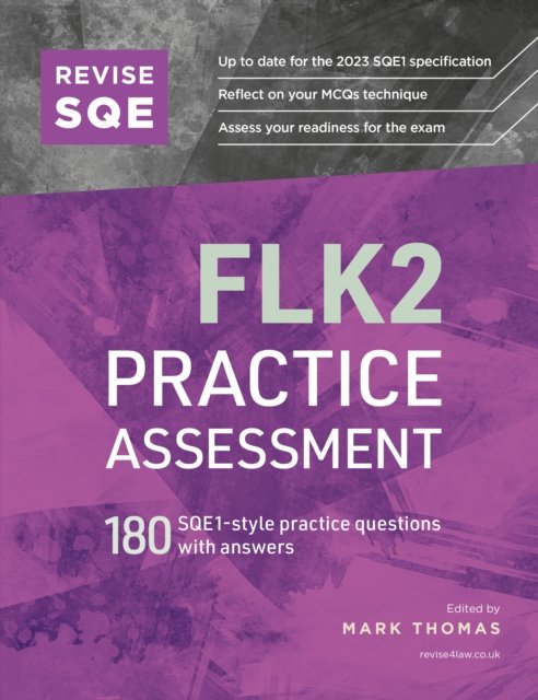 Cover for Revise SQE FLK2 Practice Assessment: 180 SQE1-style questions with answers (Paperback Book) [New edition] (2023)