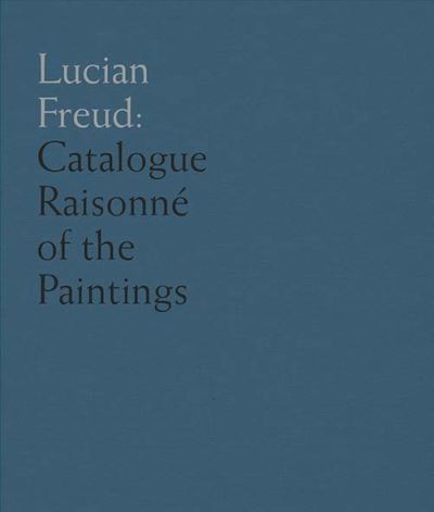 Cover for Catherine Lampert · Lucian Freud: Catalogue Raisonne of the Oil Paintings (Hardcover Book) (2025)