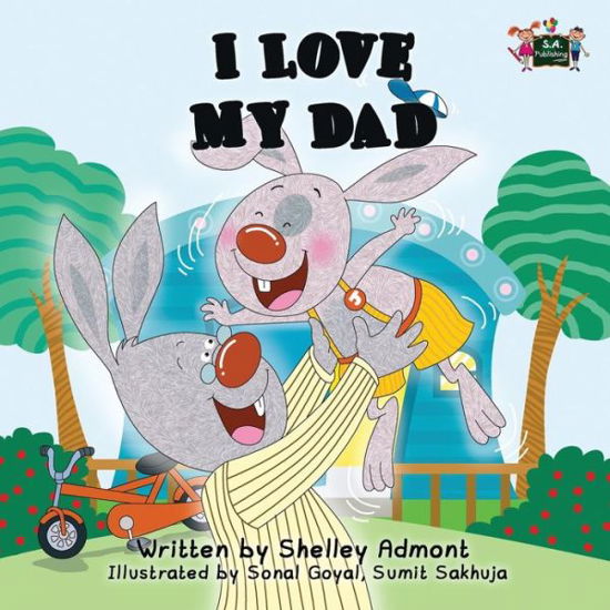 Cover for Shelley Admont · I Love My Dad (Paperback Book) (2015)