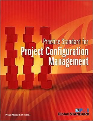 Cover for Project Management Institute · Practice standard for project configuration management (Pocketbok) (2007)