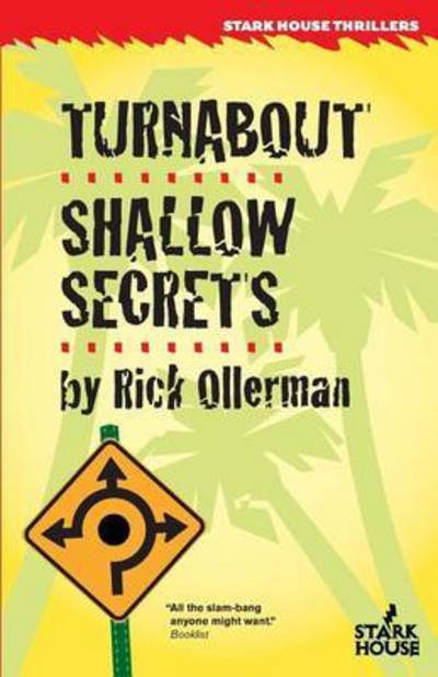 Cover for Rick Ollerman · Turnabout Shallow secrets (Bok) [First Stark House Press edition. edition] (2016)