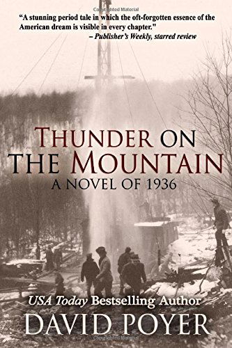 Cover for David Poyer · Thunder on the Mountain: a Novel of 1936 (The Hemlock County Novels) (Volume 4) (Paperback Bog) (2014)