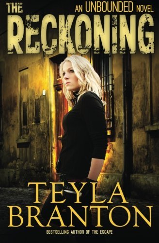 Cover for Teyla Branton · The Reckoning (Unbounded) (Volume 4) (Pocketbok) (2014)