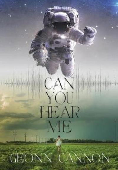 Cover for Geonn Cannon · Can You Hear Me (Gebundenes Buch) (2018)