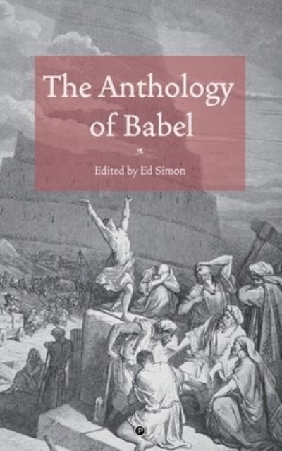 Cover for Ed Simon · The Anthology of Babel (Paperback Book) (2020)
