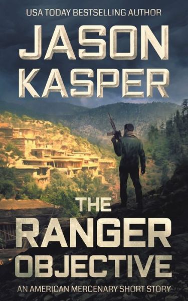 Cover for Jason Kasper · The Ranger Objective (Paperback Book) (2019)