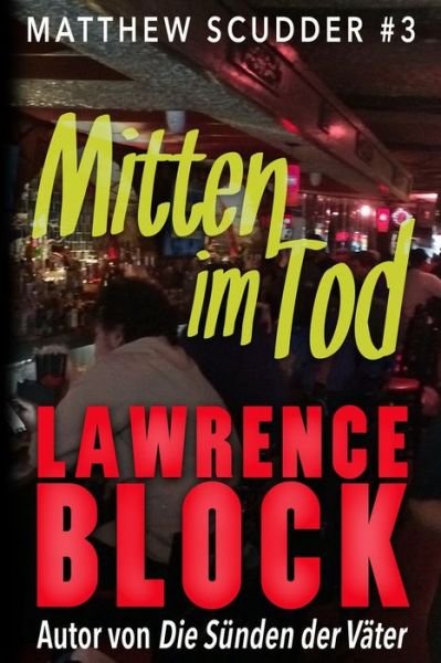 Cover for Lawrence Block · Mitten im Tod (Pocketbok) (2020)