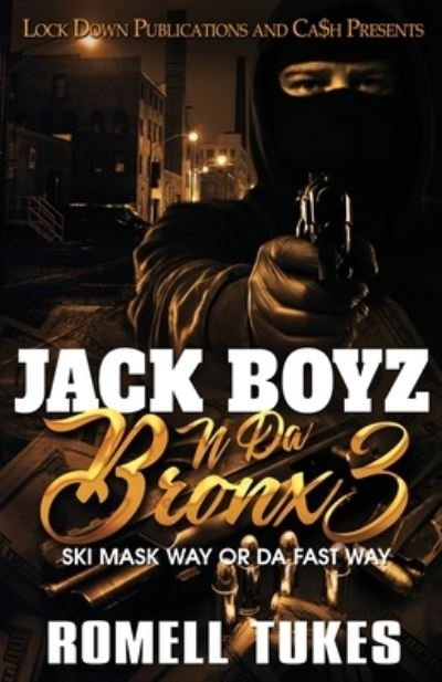 Cover for Romell Tukes · Jack Boyz N Da Bronx 3 (Pocketbok) (2021)