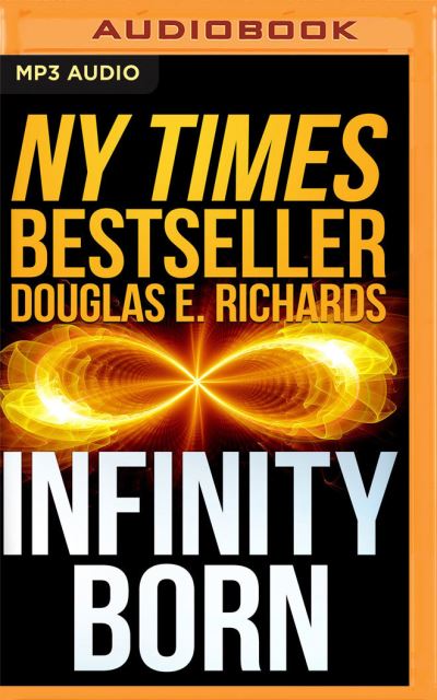 Cover for Douglas E. Richards · Infinity Born (MP3-CD) (2018)