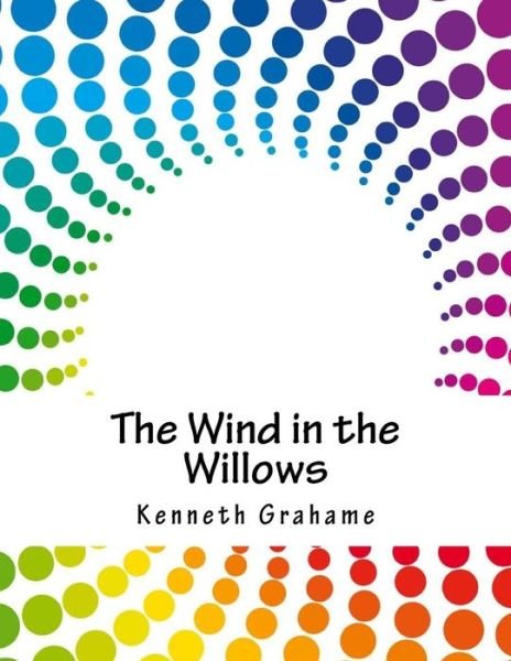 Cover for Kenneth Grahame · The Wind in the Willows (Paperback Book) (2017)