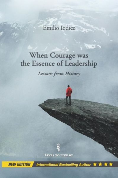 Cover for Emilio Iodice · When Courage was the Essence of Leadership (Paperback Book) (2019)