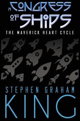 Cover for Stephen Graham King · Congress of Ships (Buch) (2019)