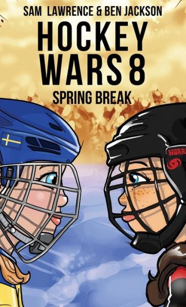 Cover for Sam Lawrence · Hockey Wars 8 (Hardcover Book) (2021)