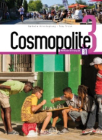 Cover for Nathalie Hirschsprung · Cosmopolite 3 - Livre de l'eleve (B1) (PC) (2018)