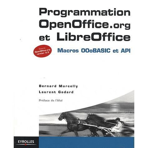 Programmation OpenOffice.org et LibreOffice - Bernard Marcelly - Books - Eyrolles Group - 9782212132472 - 2011