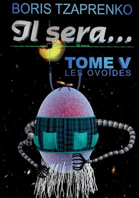 Cover for Boris Tzaprenko · Il sera... 5 (Paperback Book) (2021)