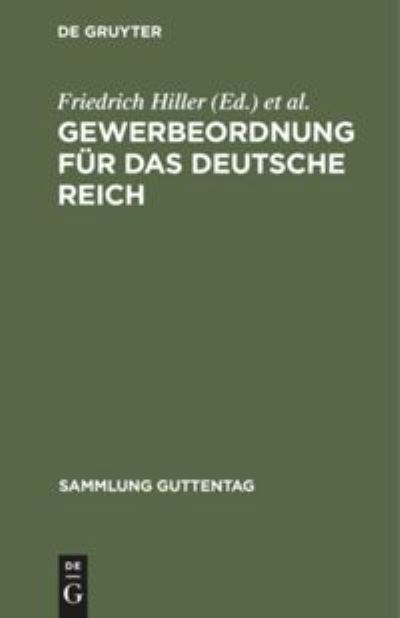 Cover for Friedrich Hiller · Gewerbeordnung Fr das Deutsche Reich (N/A) (1928)