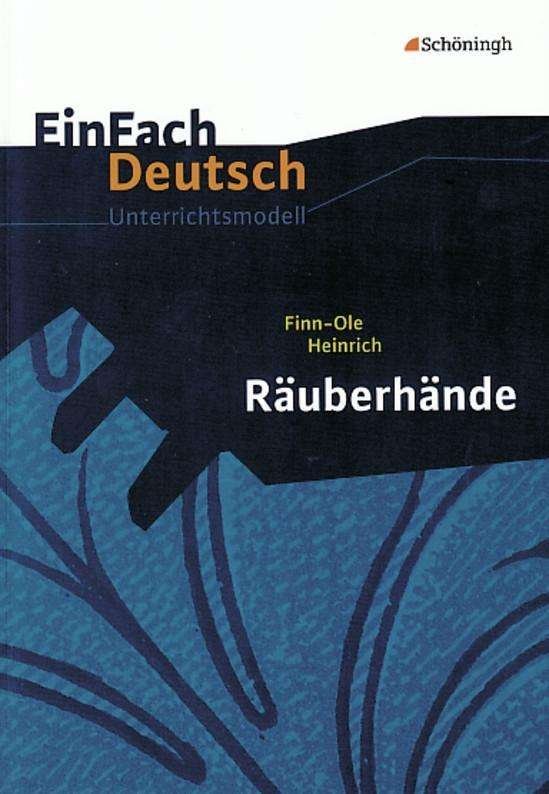 Cover for Finn-Ole Heinrich · Einfach Deutsch: Rauberhande Unterrichtsmodelle (Taschenbuch) (2012)