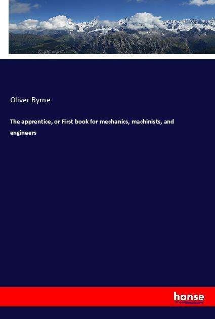Cover for Byrne · The apprentice, or First book for (Buch)