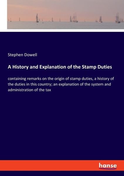 Cover for Dowell · A History and Explanation of the (Buch) (2022)