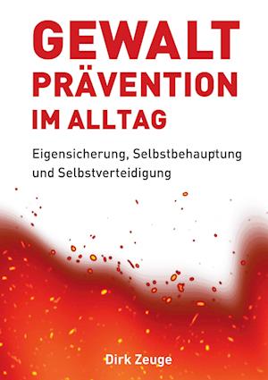 Cover for Dirk Zeuge · Gewaltprävention im Alltag (Hardcover Book) (2021)