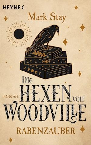 Cover for Mark Stay · Die Hexen von Woodville - Rabenzauber (Paperback Book) (2022)